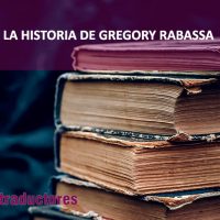 Historia de la traducción: el caso de Gregory Rabassa