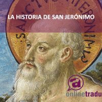 Historias de la traducción; el caso de San Jerónimo
